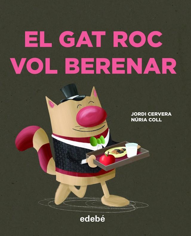 EL GAT ROC VOL BERENAR | 9788468346748 | CERVERA, JORDI | Galatea Llibres | Librería online de Reus, Tarragona | Comprar libros en catalán y castellano online