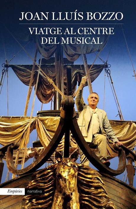 VIATGE AL CENTRE DEL MUSICAL | 9788416367603 | BOZZO, JOAN LLUÍS | Galatea Llibres | Librería online de Reus, Tarragona | Comprar libros en catalán y castellano online