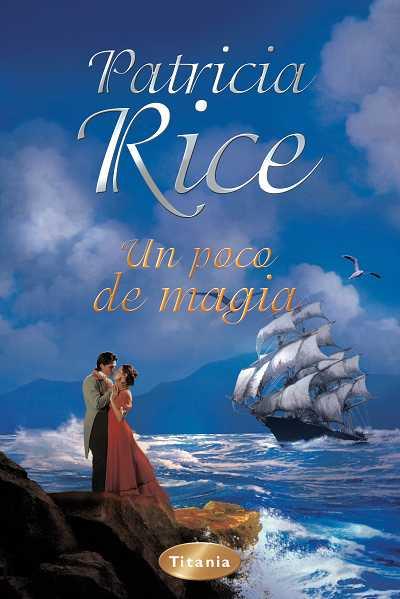 POCO DE MAGIA, UN | 9788496711495 | RICE, PATRICIA | Galatea Llibres | Librería online de Reus, Tarragona | Comprar libros en catalán y castellano online