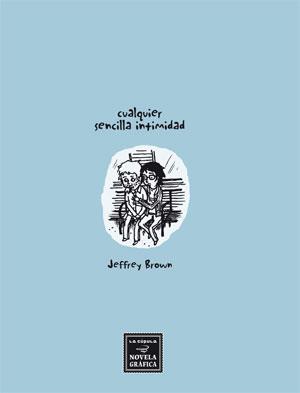 CUALQUIER SENCILLA INTIMIDAD | 9788478337736 | BROWN, JEFFREY | Galatea Llibres | Llibreria online de Reus, Tarragona | Comprar llibres en català i castellà online