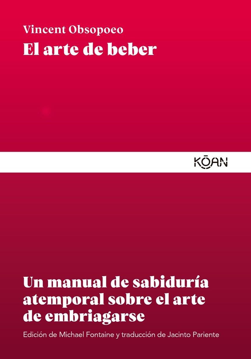 EL ARTE DE BEBER | 9788418223402 | OBSOPOEO, VINCENT | Galatea Llibres | Llibreria online de Reus, Tarragona | Comprar llibres en català i castellà online