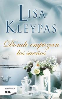 DONDE EMPIEZAN LOS SUEÑOS | 9788498725230 | KLEYPAS, LISA | Galatea Llibres | Librería online de Reus, Tarragona | Comprar libros en catalán y castellano online