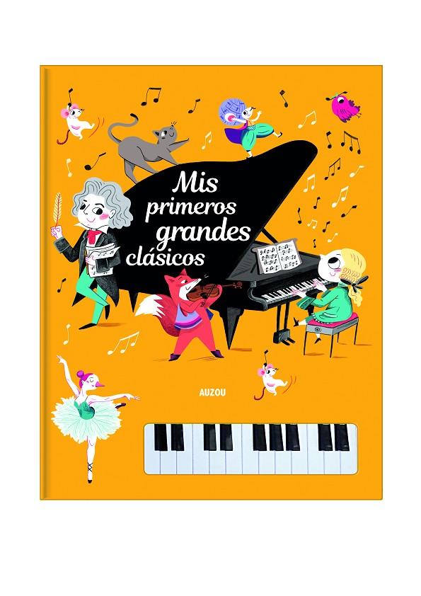 LIBRO PIANO. MIS PRIMEROS GRANDES CLÁSICOS | 9782733868515 | Galatea Llibres | Librería online de Reus, Tarragona | Comprar libros en catalán y castellano online