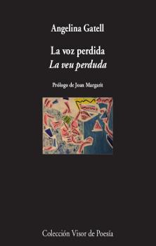 LA VOZ PERDIDA / LA VEU PERDUDA | 9788498953114 | GATELL, ANGELINA | Galatea Llibres | Librería online de Reus, Tarragona | Comprar libros en catalán y castellano online