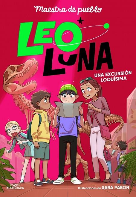 LEO LUNA 2 - UNA EXCURSIÓN LOQUÍSIMA | 9791387741242 | MAESTRA DE PUEBLO | Galatea Llibres | Llibreria online de Reus, Tarragona | Comprar llibres en català i castellà online