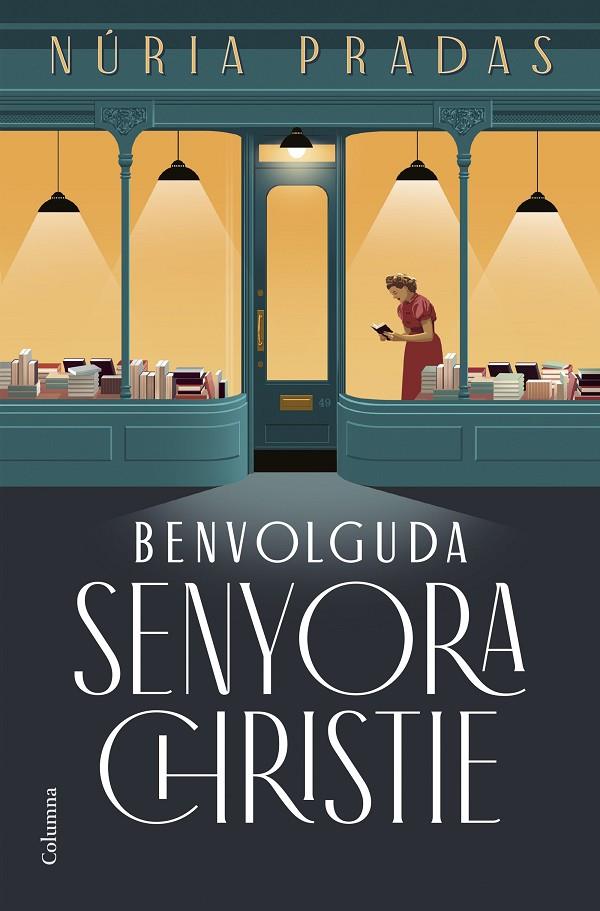 BENVOLGUDA SENYORA CHRISTIE | 9788466432801 | PRADAS ANDREU, NÚRIA | Galatea Llibres | Librería online de Reus, Tarragona | Comprar libros en catalán y castellano online