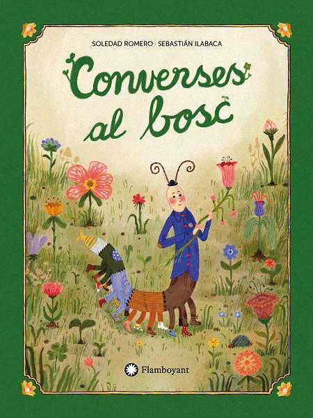 CONVERSES AL BOSC | 9791387614140 | ROMERO, SOLEDAD/ILABACA, SEBASTIÁN ANDRÉS | Galatea Llibres | Librería online de Reus, Tarragona | Comprar libros en catalán y castellano online