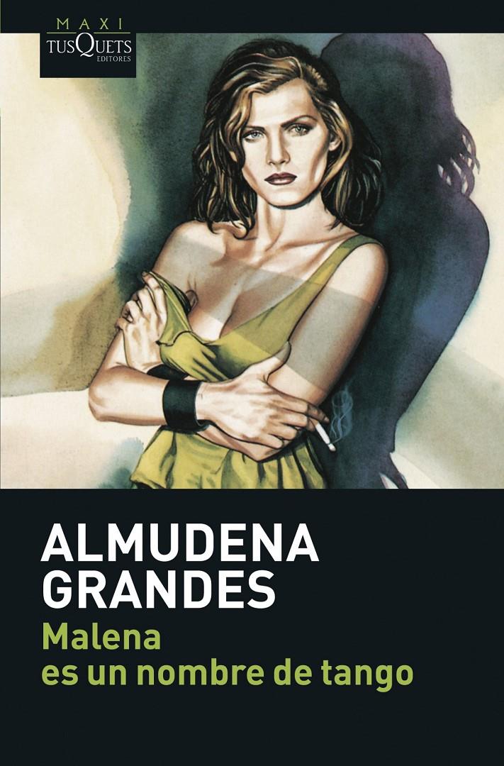 MALENA ES UN NOMBRE DE TANGO | 9788483835135 | GRANDES, ALMUDENA | Galatea Llibres | Llibreria online de Reus, Tarragona | Comprar llibres en català i castellà online