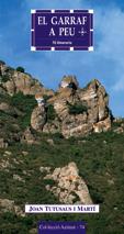GARRAF A PEU, EL | 9788497911399 | TUTUSAUS MARTI, JOAN | Galatea Llibres | Llibreria online de Reus, Tarragona | Comprar llibres en català i castellà online