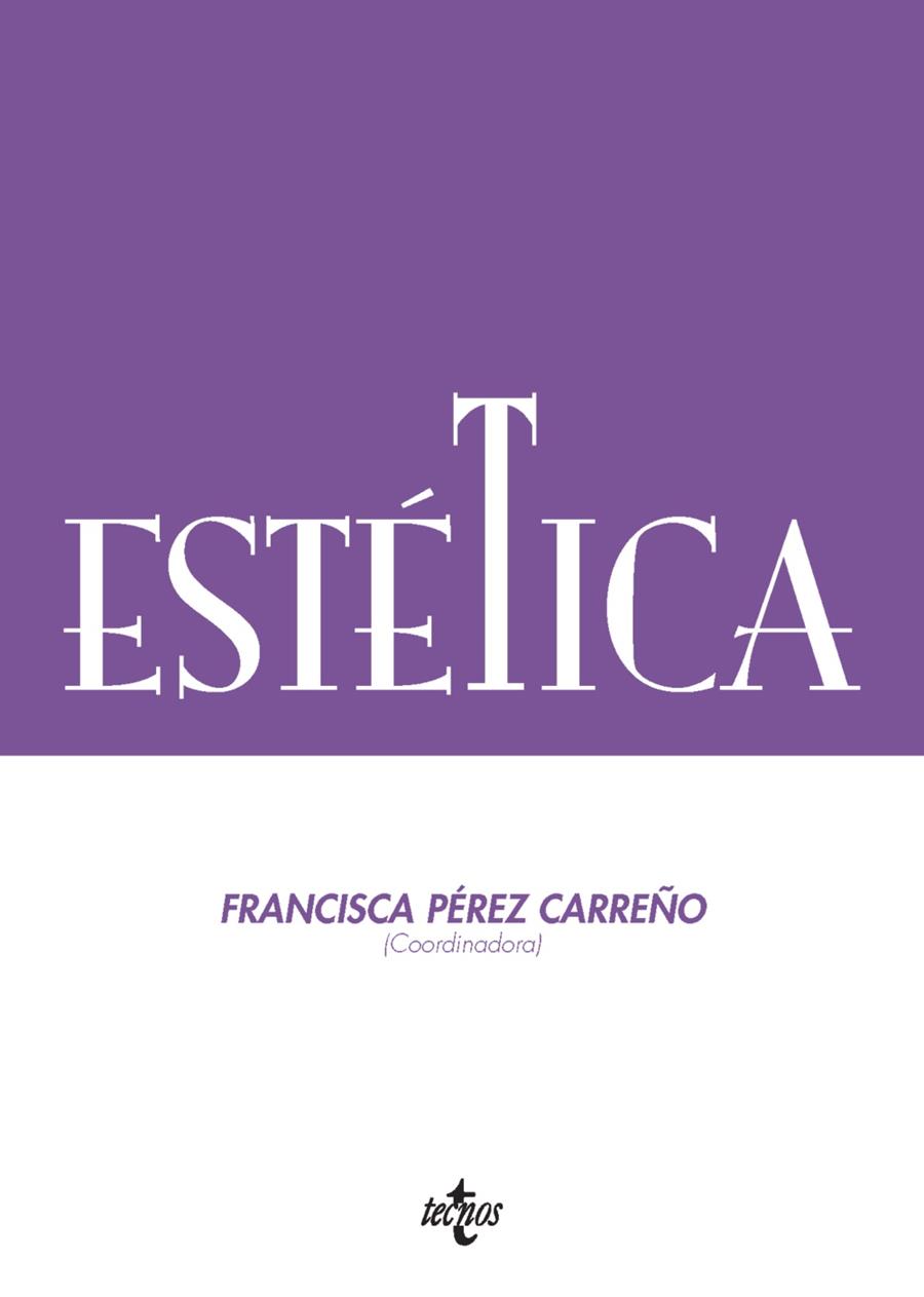 ESTÉTICA | 9788430957668 | PÉREZ CARREÑO, FRANCISCA/ALCARAZ LEÓN, MARÍA JOSÉ/CARRASCO BARRANCO, MATILDE/HOPKINS, ROBERT DAVID/M | Galatea Llibres | Librería online de Reus, Tarragona | Comprar libros en catalán y castellano online
