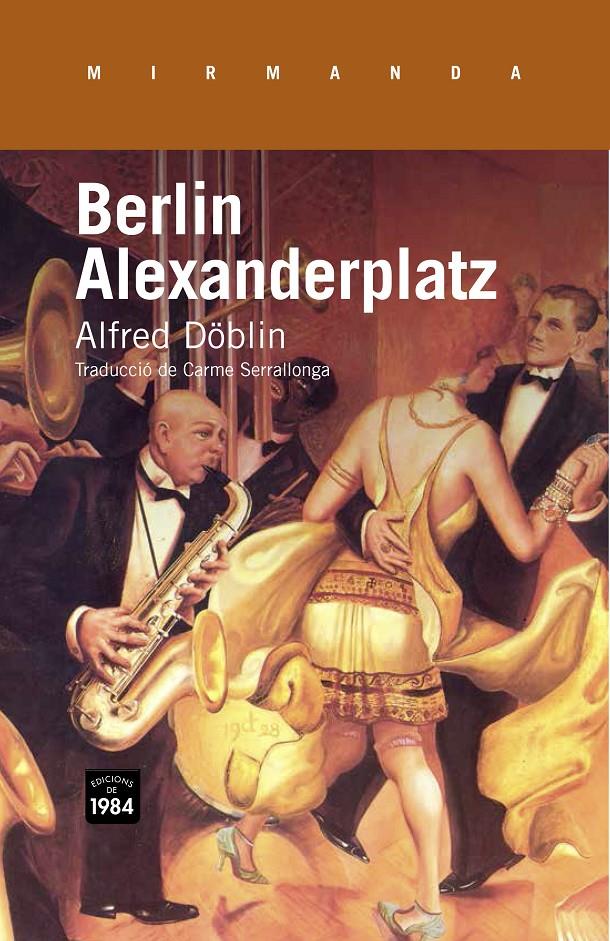 BERLIN ALEXANDERPLATZ | 9788415835318 | DÖBLIN, ALFRED | Galatea Llibres | Llibreria online de Reus, Tarragona | Comprar llibres en català i castellà online