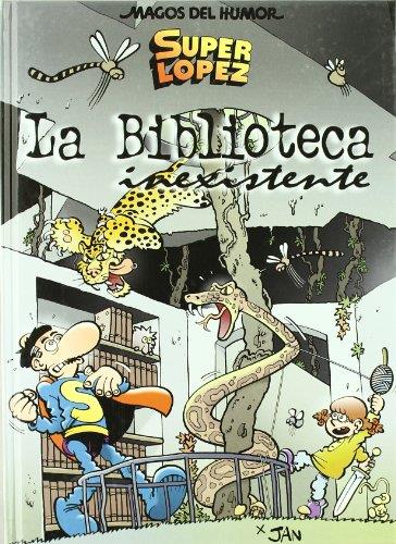 BIBLIOTECA INEXISTENTE, LA SUPER LOPEZ MAGOS DEL HUMOR Nº131 | 9788466640756 | JAN | Galatea Llibres | Llibreria online de Reus, Tarragona | Comprar llibres en català i castellà online