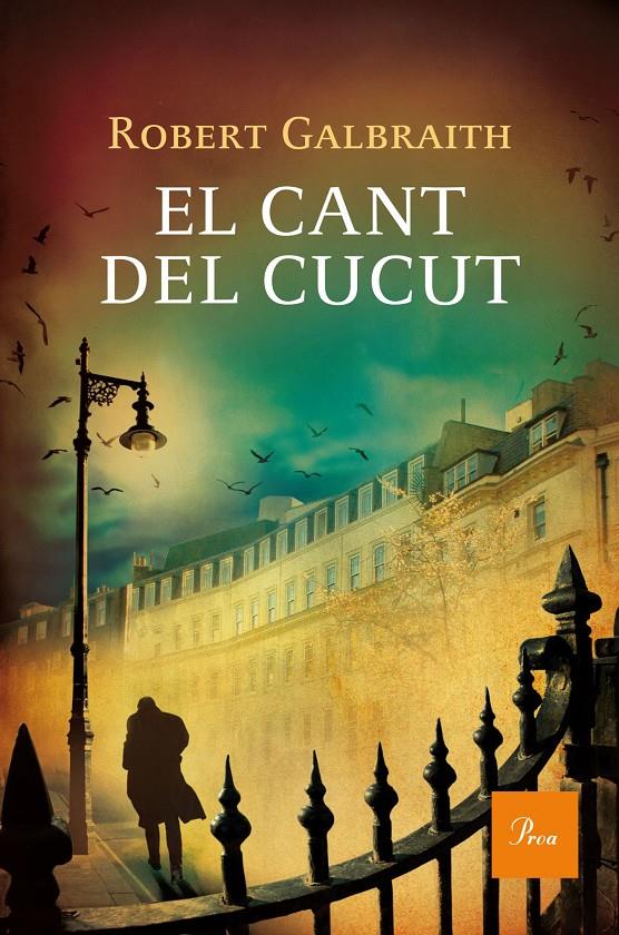 EL CANT DEL CUCUT | 9788475884516 | GALBRAITH, ROBERT (ROWLING, J.K.) | Galatea Llibres | Librería online de Reus, Tarragona | Comprar libros en catalán y castellano online