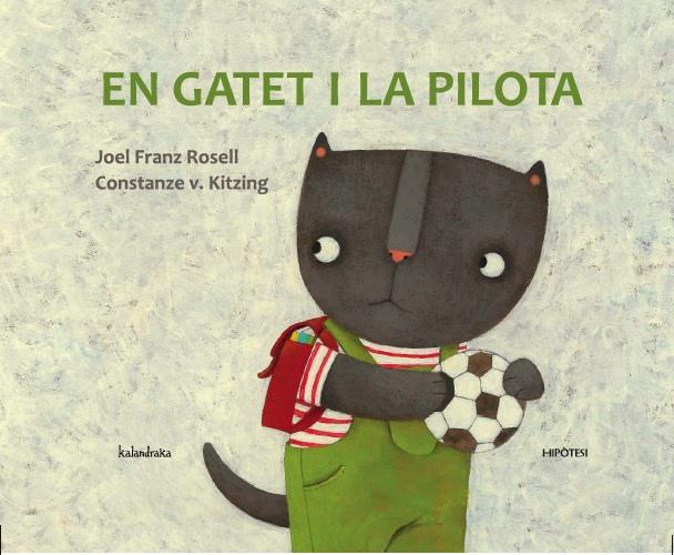 EN GATET I LA PILOTA | 9788415170211 | FRANZ ROSELL, JOEL | Galatea Llibres | Librería online de Reus, Tarragona | Comprar libros en catalán y castellano online