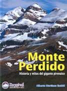 MONTE PERDIDO. HISTORIA Y MITOS DEL GIGANTE PIRENAICO | 9788489969988 | MARTINEZ EMBID, ALBERTO | Galatea Llibres | Llibreria online de Reus, Tarragona | Comprar llibres en català i castellà online