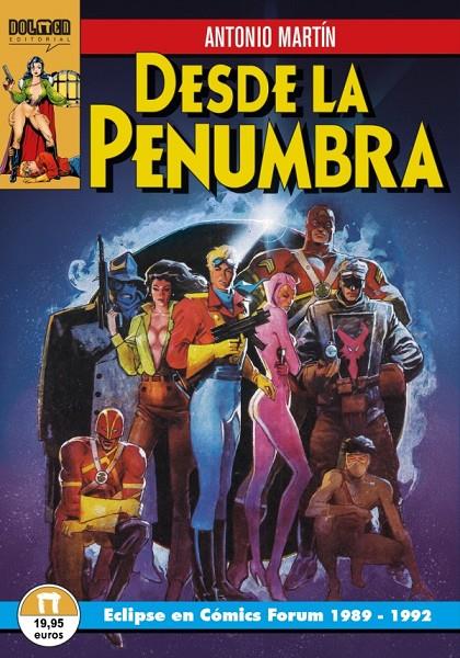 DESDE LA PENUMBRA | 9788418510816 | MARTIN, ANTONIO | Galatea Llibres | Librería online de Reus, Tarragona | Comprar libros en catalán y castellano online