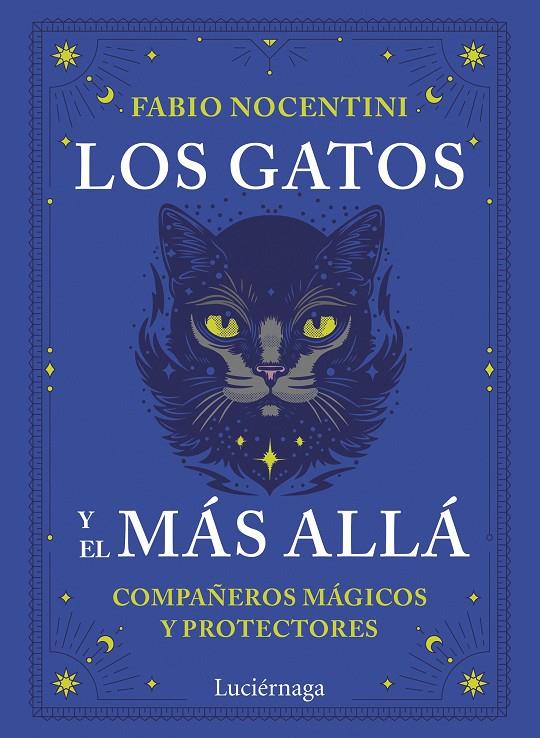 LOS GATOS Y EL MÁS ALLÁ | 9791387667306 | NOCENTINI, FABIO | Galatea Llibres | Llibreria online de Reus, Tarragona | Comprar llibres en català i castellà online