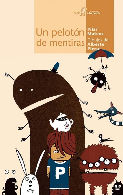 PELOTON DE MENTIRAS, UN | 9788496514065 | MATEOS, PILAR | Galatea Llibres | Llibreria online de Reus, Tarragona | Comprar llibres en català i castellà online