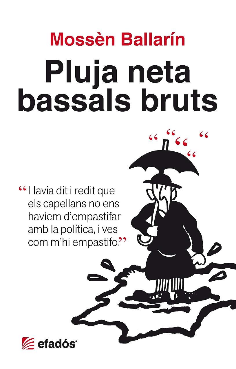 PLUJA NETA BASSALS BRUTS | 9788415232391 | BALLARIN, JOSEP MARIA | Galatea Llibres | Librería online de Reus, Tarragona | Comprar libros en catalán y castellano online