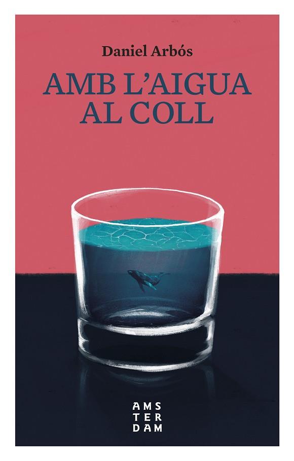 AMB L'AIGUA AL COLL | 9788416743476 | ARBÓS I LABAIRU, DANIEL | Galatea Llibres | Librería online de Reus, Tarragona | Comprar libros en catalán y castellano online