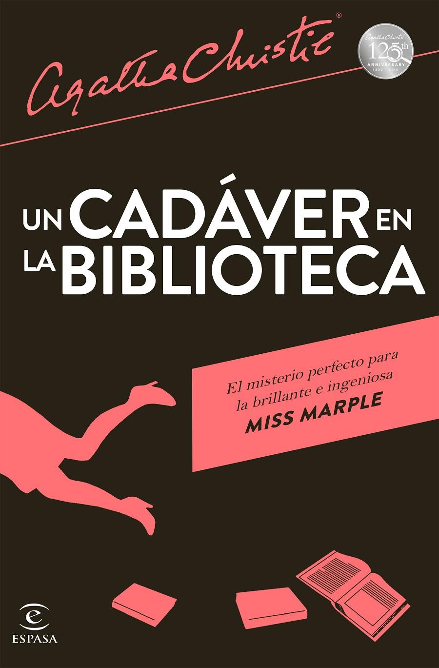 UN CADÁVER EN LA BIBLIOTECA | 9788467045406 | CHRISTIE, AGATHA | Galatea Llibres | Librería online de Reus, Tarragona | Comprar libros en catalán y castellano online