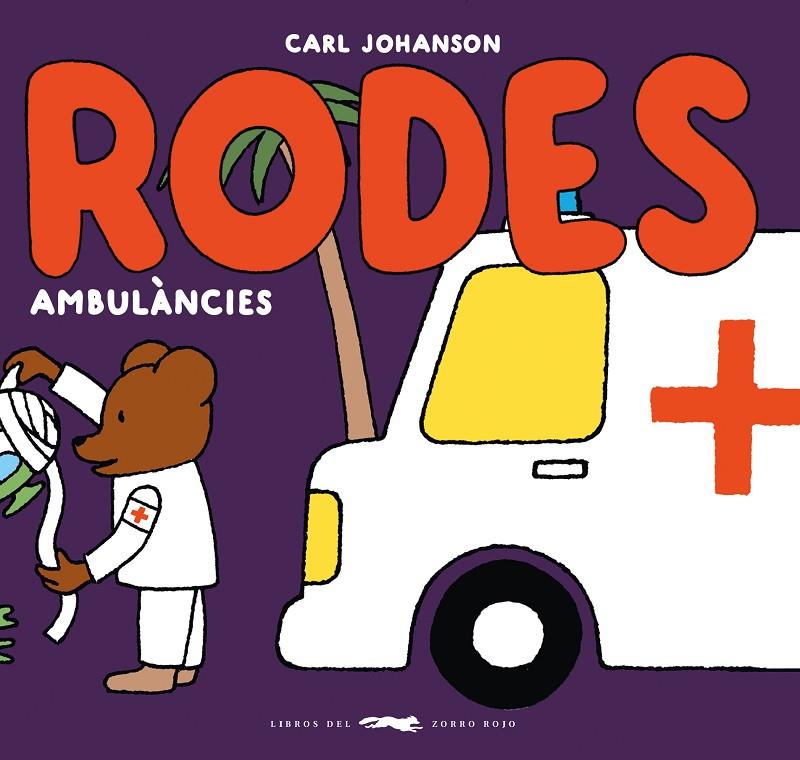 RODES AMBULANCIES | 9788412782196 | JOHANSON, CARL | Galatea Llibres | Llibreria online de Reus, Tarragona | Comprar llibres en català i castellà online