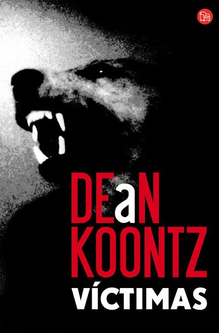 VICTIMAS | 9788466369909 | KOONTZ, DEAN | Galatea Llibres | Llibreria online de Reus, Tarragona | Comprar llibres en català i castellà online