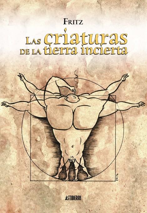 CRIATURAS DE LA TIERRA INCIERTA, LAS | 9788495825926 | FRITZ | Galatea Llibres | Librería online de Reus, Tarragona | Comprar libros en catalán y castellano online