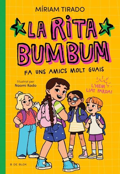 RITA BUMBUM 2 - LA RITA BUMBUM FA UNS AMICS MOLT GUAIS | 9791387695545 | TIRADO, MÍRIAM | Galatea Llibres | Librería online de Reus, Tarragona | Comprar libros en catalán y castellano online