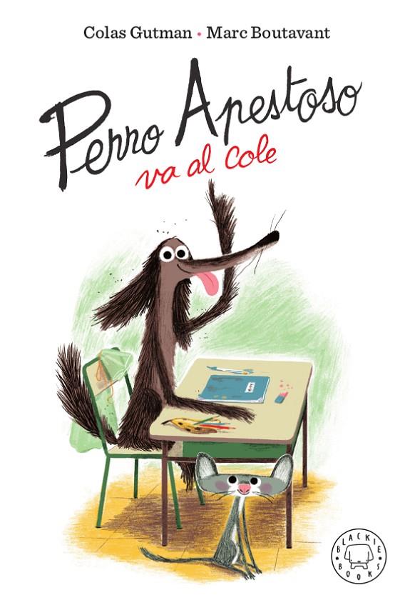 PERRO APESTOSO VA AL COLE | 9788417552466 | GUTMAN, COLAS | Galatea Llibres | Llibreria online de Reus, Tarragona | Comprar llibres en català i castellà online