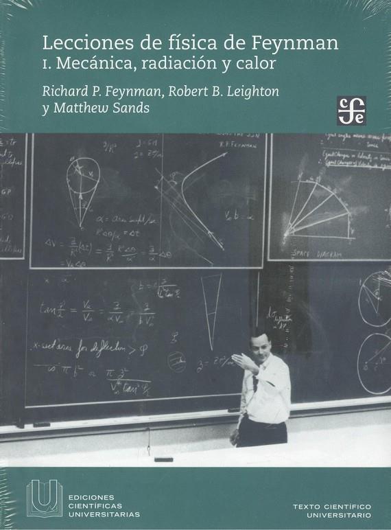 LECCIONES FISICA FEYMAN, 1 MECANICA, RADIACION Y CALOR | 9786071659736 | FEYNMAN, RICHARD | Galatea Llibres | Librería online de Reus, Tarragona | Comprar libros en catalán y castellano online