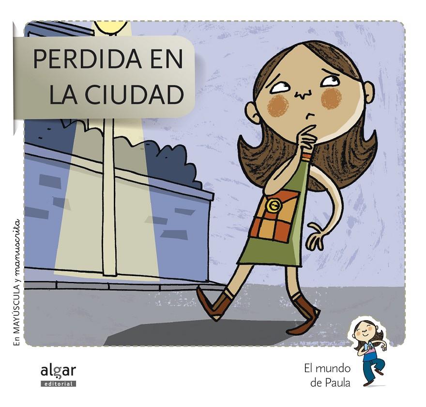 PERDIDA EN LA CIUDAD | 9788498455809 | SOLER COBO, TERESA/VIU RODRÍGUEZ, MARIA/NADO SANJUÁN, VÍCTOR | Galatea Llibres | Librería online de Reus, Tarragona | Comprar libros en catalán y castellano online