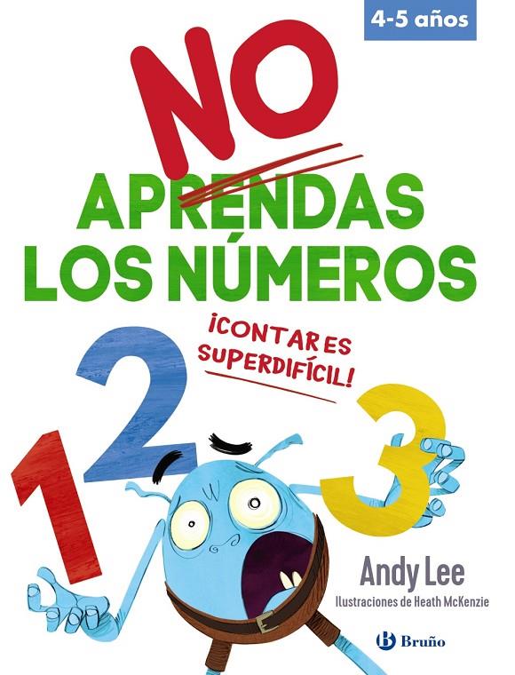 NO APRENDAS LOS NÚMEROS | 9788469669563 | LEE, ANDY | Galatea Llibres | Librería online de Reus, Tarragona | Comprar libros en catalán y castellano online