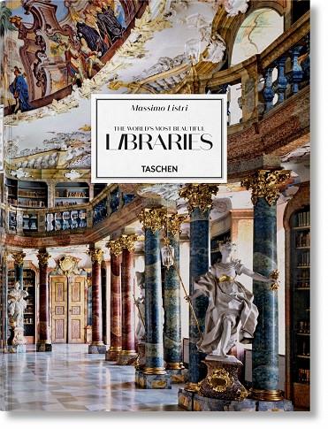 THE WORLD'S MOST BEAUTIFUL LIBRARIES | 9783836535243 | LISTRI, MASSIMO | Galatea Llibres | Librería online de Reus, Tarragona | Comprar libros en catalán y castellano online