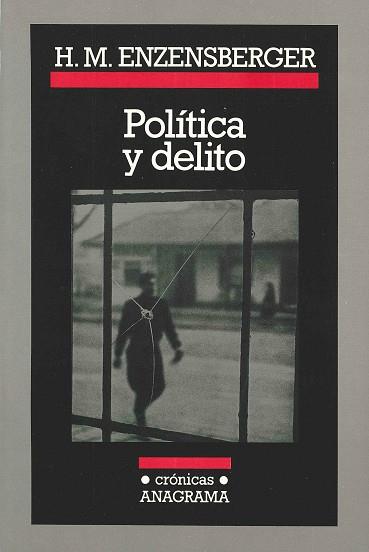 POLITICA Y DELITO | 9788433925039 | ENZENSBERGER, HANS MAGNUS | Galatea Llibres | Librería online de Reus, Tarragona | Comprar libros en catalán y castellano online