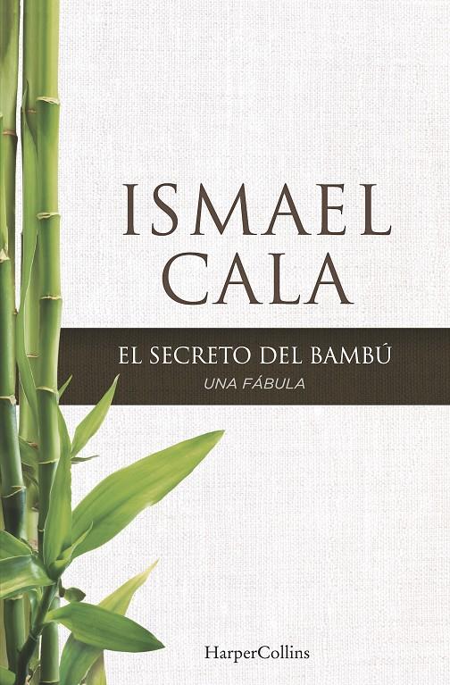 EL SECRETO DEL BAMBÚ | 9788416502097 | CALA, ISMAEL | Galatea Llibres | Librería online de Reus, Tarragona | Comprar libros en catalán y castellano online