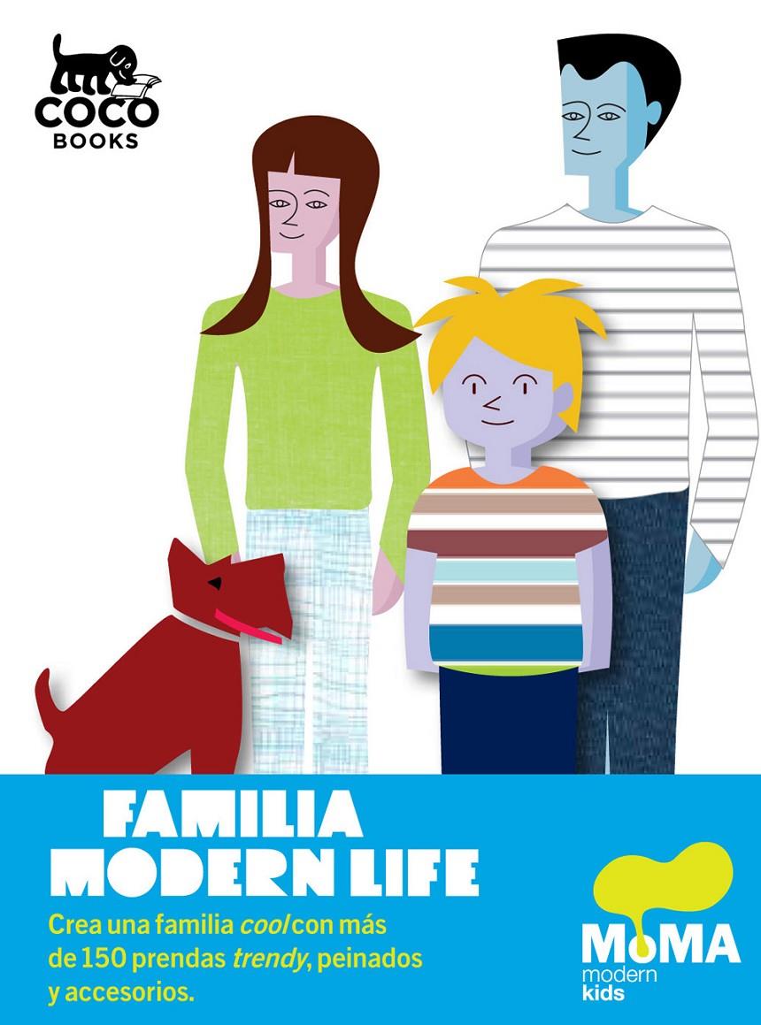 FAMILIA MODERN LIFE | 9788493782177 | MOMA | Galatea Llibres | Librería online de Reus, Tarragona | Comprar libros en catalán y castellano online