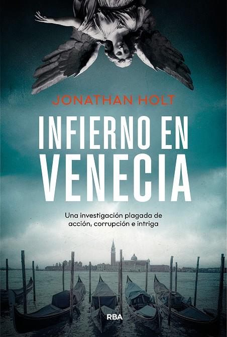 INFIERNO EN VENECIA | 9788411329712 | HOLT, JONATHAN | Galatea Llibres | Llibreria online de Reus, Tarragona | Comprar llibres en català i castellà online