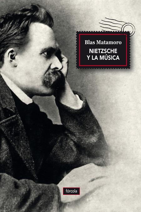 NIETZSCHE Y LA MÚSICA | 9788416247493 | MATAMORO, BLAS | Galatea Llibres | Llibreria online de Reus, Tarragona | Comprar llibres en català i castellà online