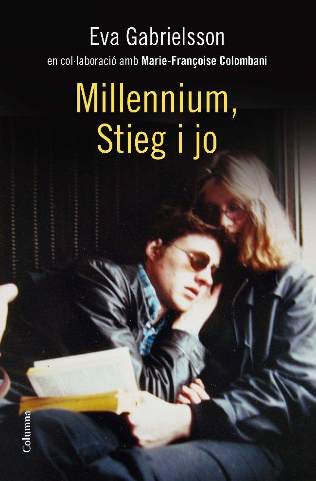 MILLENNIUM, STIEG I JO | 9788466413800 | EVA GABRIELSSON | Galatea Llibres | Llibreria online de Reus, Tarragona | Comprar llibres en català i castellà online