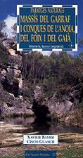 PARATGES NATURALS MASS DE GARRAF I CONQ. DE L'ANOIA, FOIX.. | 9788495684196 | BAYER, X., GUASCH, C. | Galatea Llibres | Llibreria online de Reus, Tarragona | Comprar llibres en català i castellà online