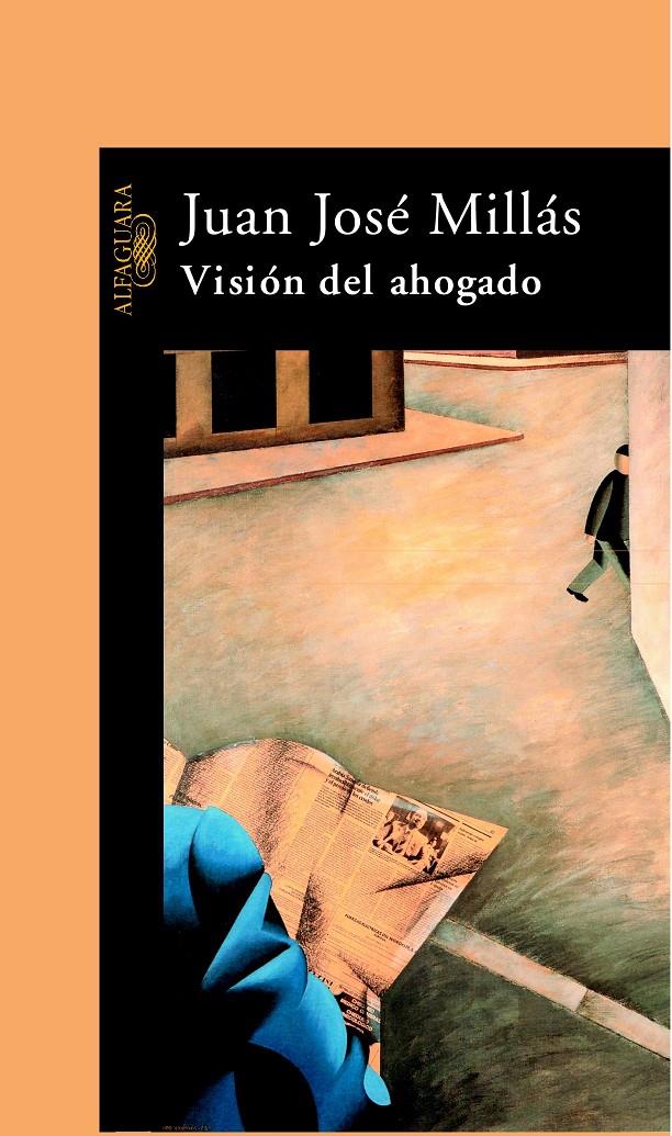 VISION DEL AHOGADO | 9788420420028 | Millás, Juan José | Galatea Llibres | Librería online de Reus, Tarragona | Comprar libros en catalán y castellano online