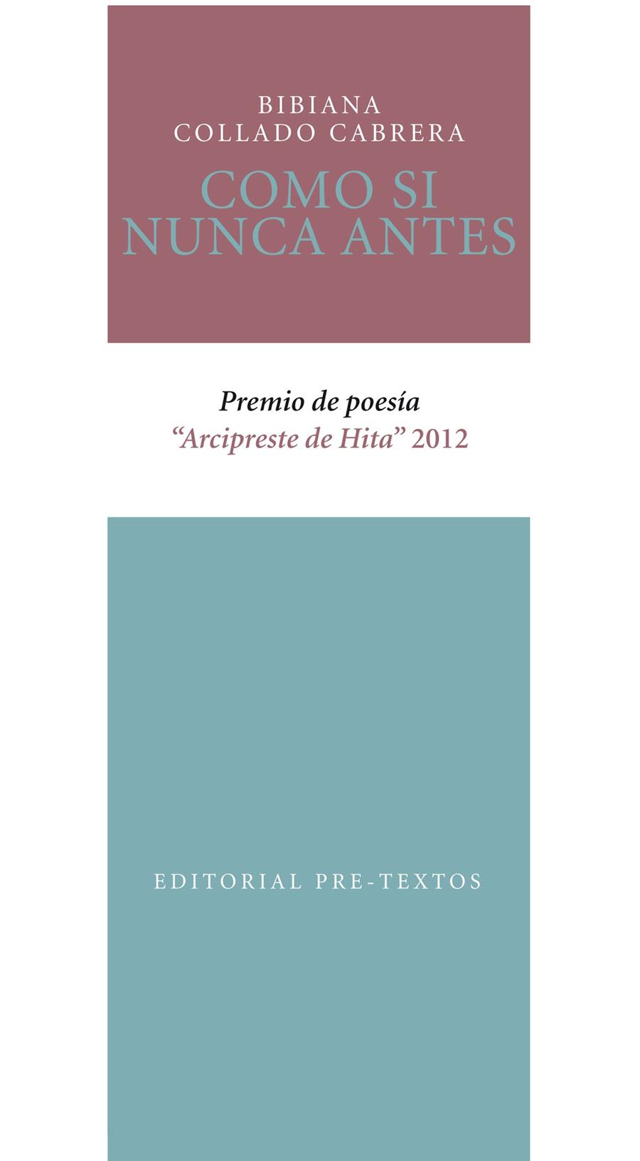 COMO SI NUNCA ANTES | 9788415576563 | COLLADO CABRERA, BIBIANA | Galatea Llibres | Llibreria online de Reus, Tarragona | Comprar llibres en català i castellà online
