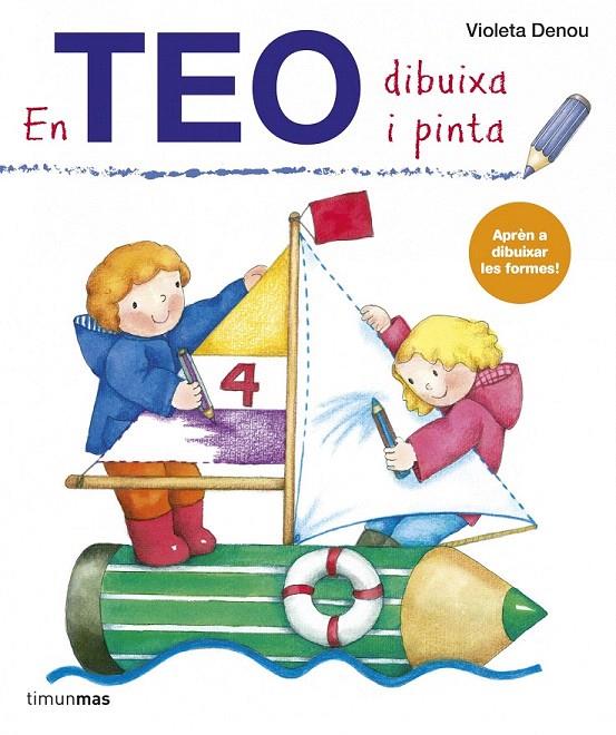 EN TEO DIBUIXA I PINTA | 9788415853060 | DENOU, VIOLETA | Galatea Llibres | Librería online de Reus, Tarragona | Comprar libros en catalán y castellano online