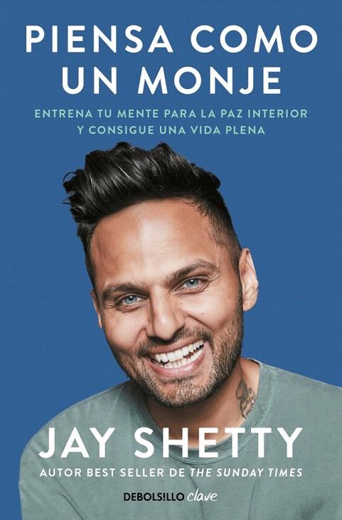 PIENSA COMO UN MONJE | 9788466372572 | SHETTY, JAY | Galatea Llibres | Librería online de Reus, Tarragona | Comprar libros en catalán y castellano online