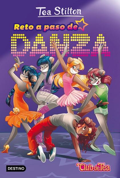 RETO A PASO DE DANZA. VIDA EN RATFORD 4 TEA STILTON | 9788408165620 | Galatea Llibres | Llibreria online de Reus, Tarragona | Comprar llibres en català i castellà online