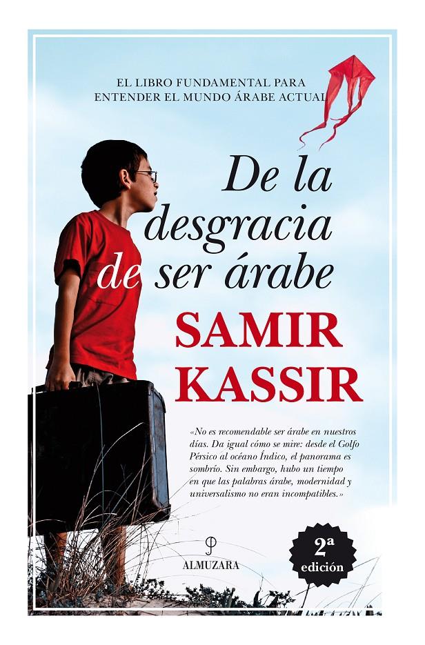 DE LA DESGRACIA DE SER ÁRABE | 9788416100712 | KASSIR, SAMIR | Galatea Llibres | Llibreria online de Reus, Tarragona | Comprar llibres en català i castellà online