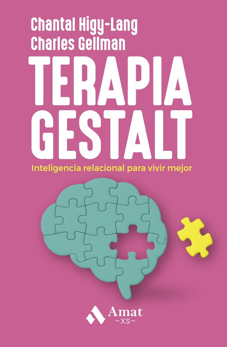 TERAPIA GESTALT | 9788410451513 | HIGY LANG, CHANTAL/GELLMAN, CHARLES | Galatea Llibres | Llibreria online de Reus, Tarragona | Comprar llibres en català i castellà online