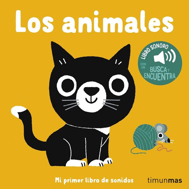 LOS ANIMALES. MI PRIMER LIBRO DE SONIDOS | 9788408310747 | BILLET, MARION | Galatea Llibres | Llibreria online de Reus, Tarragona | Comprar llibres en català i castellà online