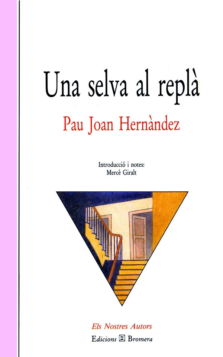 SELVA AL REPLA,UNA | 9788476601266 | HERNANDEZ, PAU JOAN | Galatea Llibres | Librería online de Reus, Tarragona | Comprar libros en catalán y castellano online